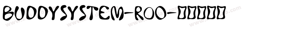 Buddysystem-R0o字体转换