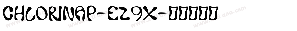 Chlorinap-eZ9x字体转换 Chlorinap-eZ9x字体转换