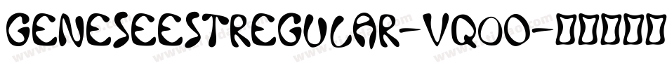 GeneseestRegular-vq0O字体转换 GeneseestRegular-vq0O字体转换