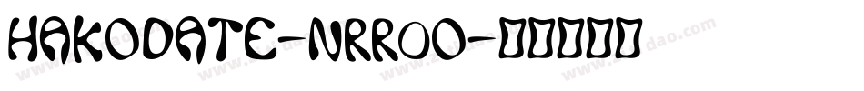 Hakodate-nRR0O字体转换