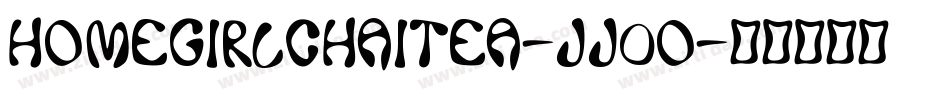 Homegirlchaitea-jj0O字体转换