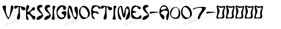VtksSignOfTimes-A0O7字体转换