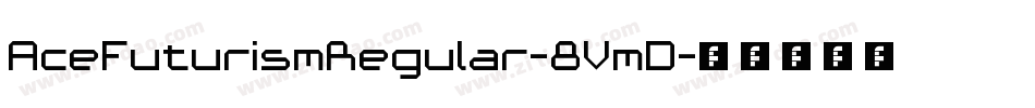 AceFuturismRegular-8VmD字体转换