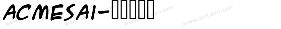 acmesai字体转换