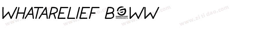 Whatarelief-B0ww字体转换