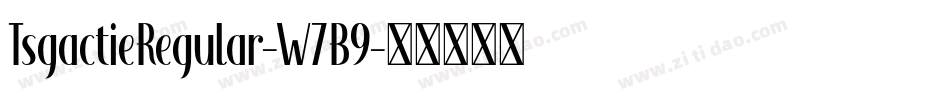 TsgactieRegular-W7B9字体转换 TsgactieRegular-W7B9字体转换