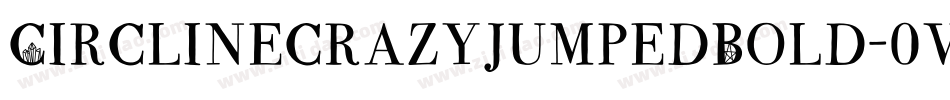 CirclinecrazyjumpedBold-0v6P字体转换