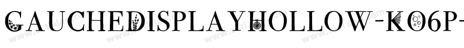 GaucheDisplayHollow-KO6p字体转换