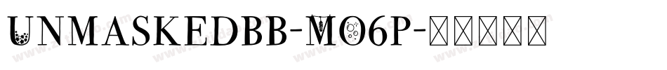 Unmaskedbb-MO6p字体转换