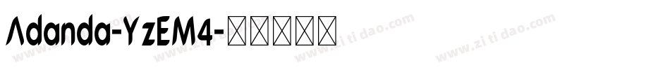 Adanda-YzEM4字体转换