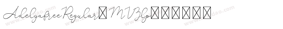 AdelyafreeRegular-MVZlp字体转换