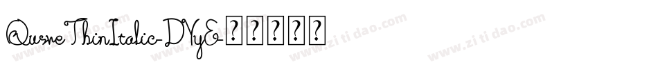 QurveThinItalic-DYyE字体转换