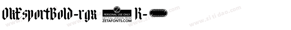 OkEsportBold-rgx7K字体转换 OkEsportBold-rgx7K字体转换