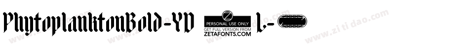 PhytoplanktonBold-YD2L字体转换 PhytoplanktonBold-YD2L字体转换