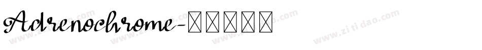 Adrenochrome字体转换