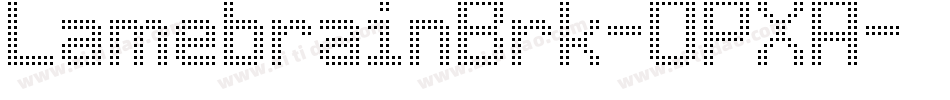 LamebrainBrk-OPXA字体转换