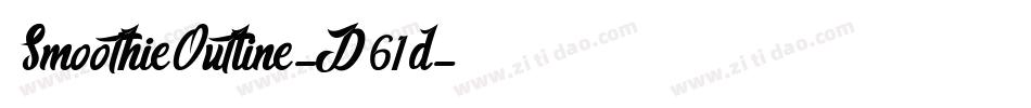 SmoothieOutline-D61d字体转换