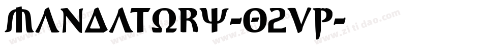 Mandatory-O2Vp字体转换