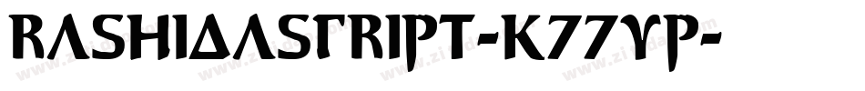Rashidascript-K77vp字体转换