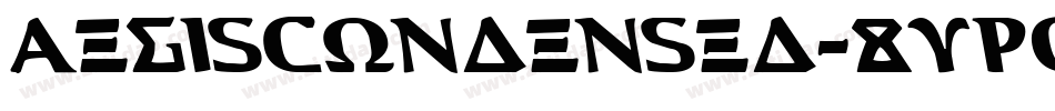 AegisCondensed-8vP0字体转换