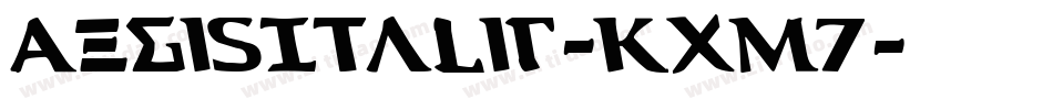 AegisItalic-Kxm7字体转换