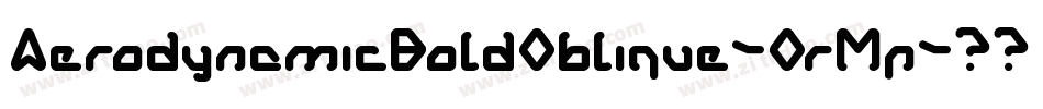 AerodynamicBoldOblique-OrMp字体转换