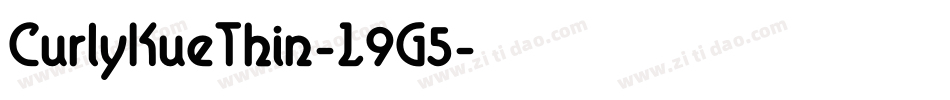 CurlyKueThin-L9G5字体转换