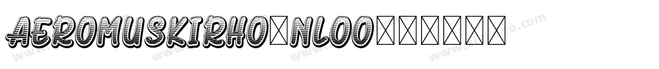 AeromusKirho-nloO字体转换