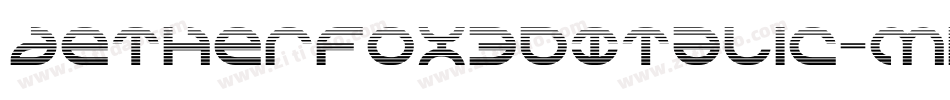 Aetherfox3DItalic-MKoJ字体转换