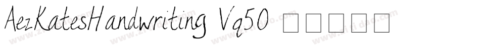 AezKatesHandwriting-Vq50字体转换