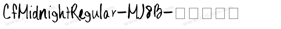 CfMidnightRegular-MJ8B字体转换