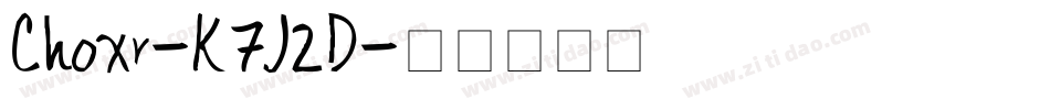 Choxr-K7J2D字体转换