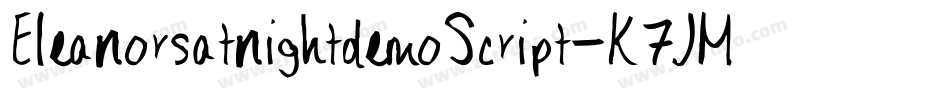 EleanorsatnightdemoScript-K7JMe字体转换