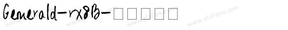 Gemerald-rx8B字体转换 Gemerald-rx8B字体转换