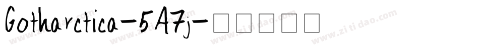 Gotharctica-5A7j字体转换