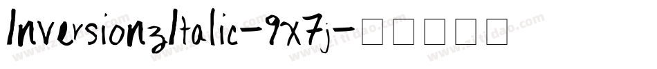 InversionzItalic-9x7j字体转换