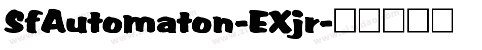SfAutomaton-EXjr字体转换