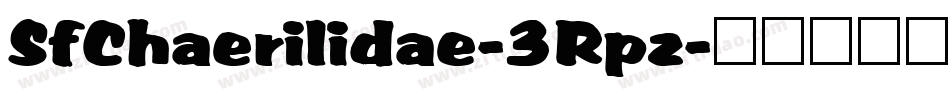 SfChaerilidae-3Rpz字体转换