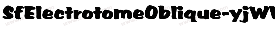 SfElectrotomeOblique-yjWV字体转换 SfElectrotomeOblique-yjWV字体转换