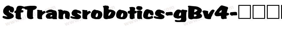 SfTransrobotics-gBv4字体转换