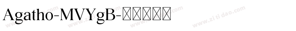 Agatho-MVYgB字体转换