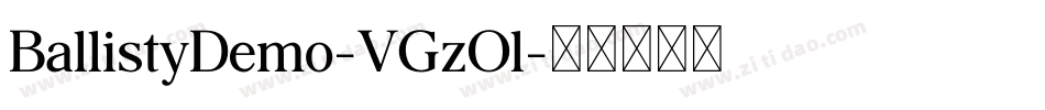 BallistyDemo-VGzOl字体转换
