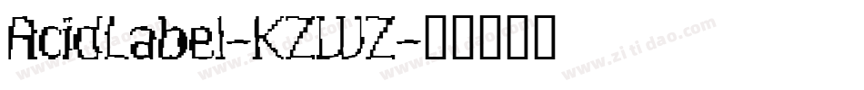 AcidLabel-KZWZ字体转换