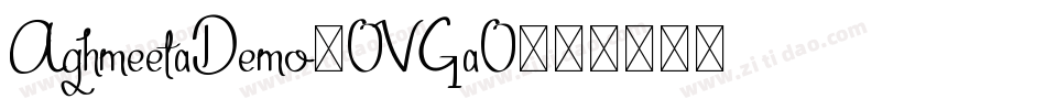 AghmeetaDemo-OVGaO字体转换