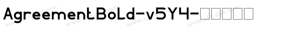 AgreementBold-v5Y4字体转换