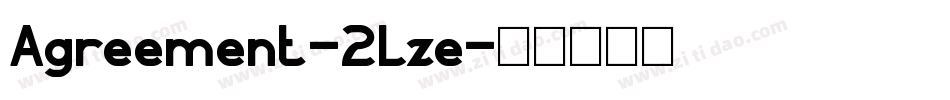 Agreement-2lze字体转换