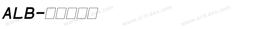 ALB字体转换