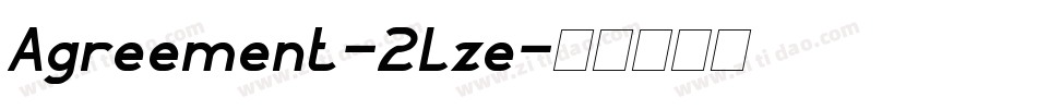 Agreement-2lze字体转换