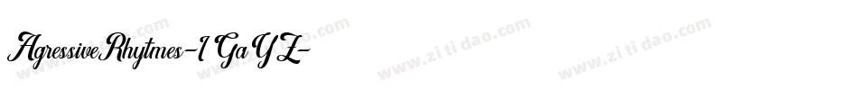 AgressiveRhytmes-1GaYZ字体转换