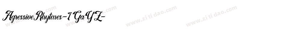 AgressiveRhytmes-1GaYZ字体转换